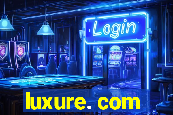 luxure. com